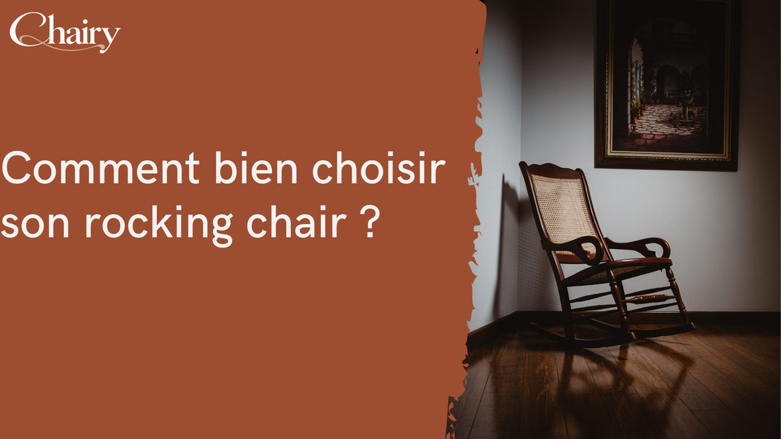 Comment Choisir Son rocking chair